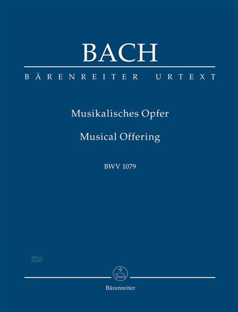 Johann Sebastian Bach: Bach, Johann Sebasti:Mus. Opfer BWV 1079 /ST/U, Noten