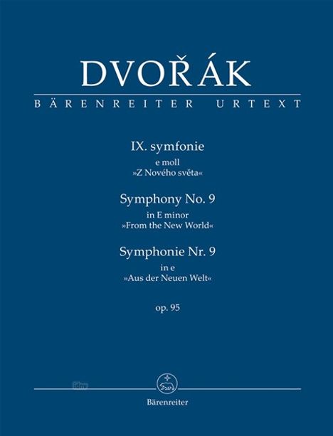 Antonín Dvorák: Symphonie Nr. 9 e-Moll op. 95 "Aus der neuen Welt", Buch