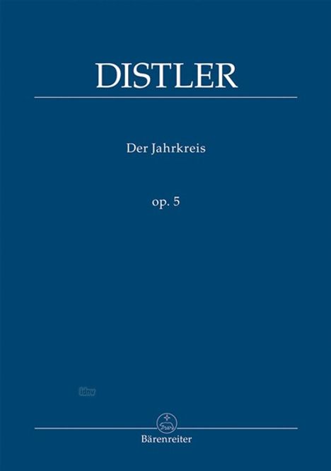 Hugo Distler: Der Jahrkreis op. 5, Noten