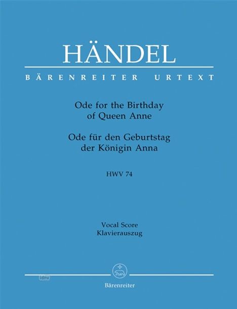 HÄNDEL. Ode for the Birthday of Queen Anne. Ode für den Geburtstag der Königin Anna. HWV 74. Blaues Layout.