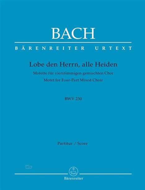 Lobet den Herrn alle Heiden, Motette BWV 230 C-Dur, Partitur, Noten