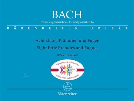 Bach, J: Acht kleine Präludien und Fugen, früher J. S. Bach, Noten