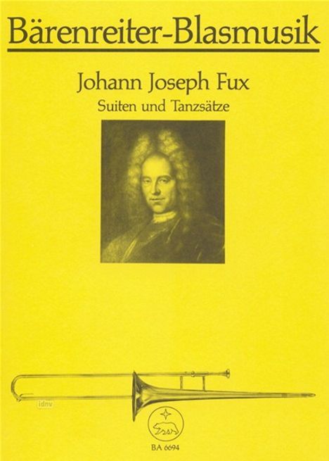 Johann Joseph Fux: Suiten und Tanzsätze zu 4 Stim, Noten