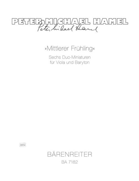 Peter Michael Hamel: Mittlerer Frühling, Noten