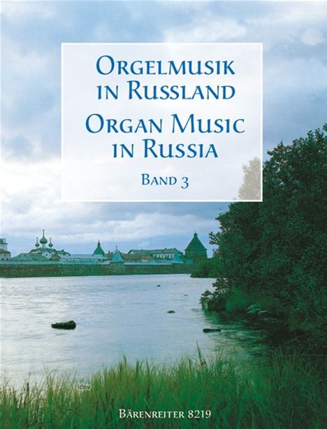 Orgelmusik in Rußland. Band 3, Noten