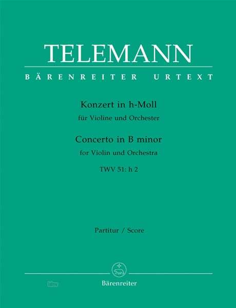 Telemann:Violinkonzert h-moll TWV 51:h2 (Partitur), Noten