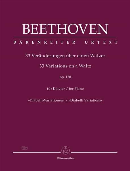Ludwig van Beethoven: 33 Veränderungen über einen Walzer für Klavier op. 120 "Diabelli-Variationen", Noten