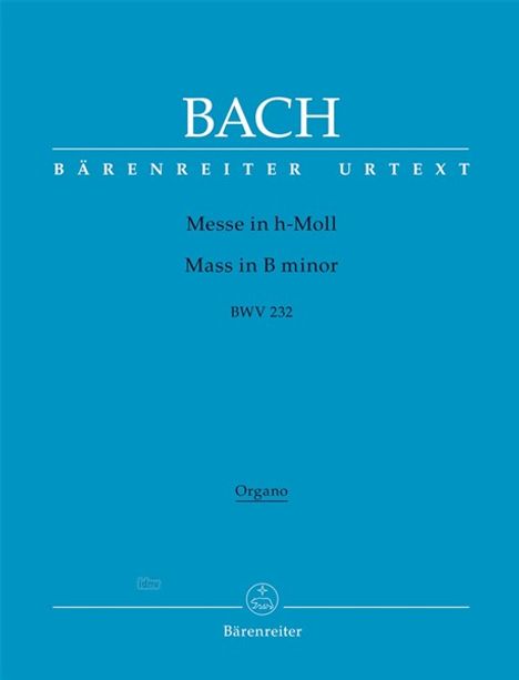 Johann Sebastian Bach: Messe h-Moll BWV 232, Noten