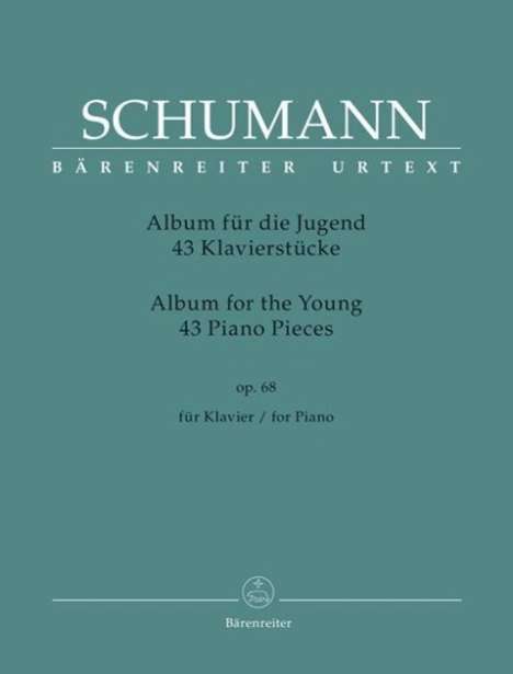 Robert Schumann (1810-1856): 43 Klavierstücke für die Jugend op. 68 "Album für die Jugend", Buch