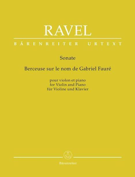 Maurice Ravel: Ravel, M: Sonate / Berceuse sur le nom de Fauré für Violine, Buch