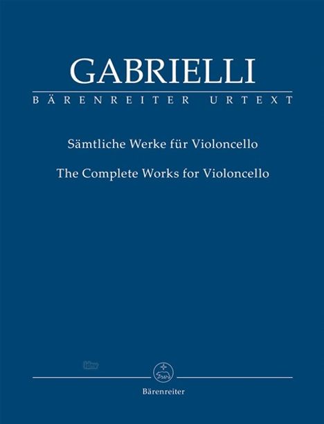 Domenico Gabrielli: Sämtliche Werke für Violoncello, Noten
