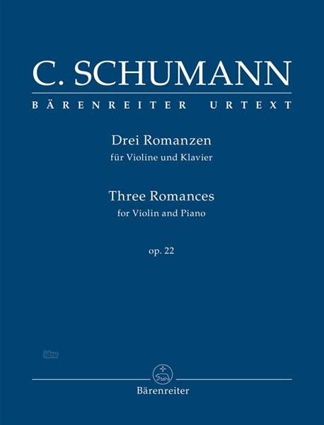 Clara Schumann (1819-1896): Drei Romanzen für Violine und Klavier op. 22, Buch