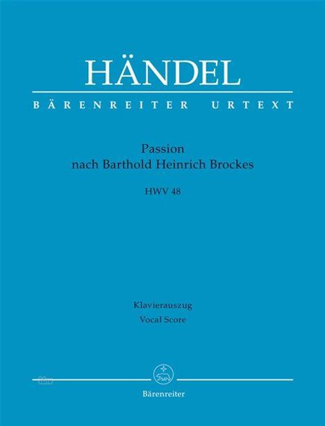 Händel, G: Passion nach Barthold Heinrich Brockes HWV 48, Buch