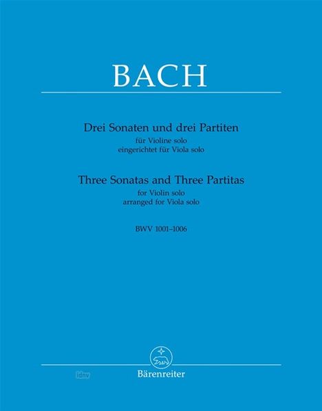 Johann Sebastian Bach: Drei Sonaten und drei Partiten für Violine solo BWV 1001–1006, Noten