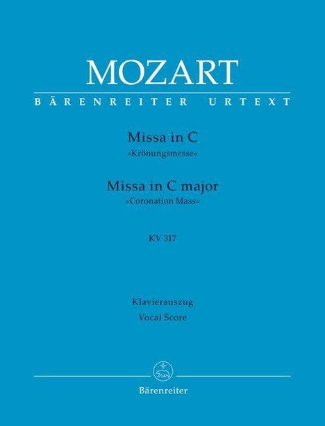 Wolfgang Amadeus Mozart (1756-1791): Missa in C KV 317 "Krönungsmesse", Buch