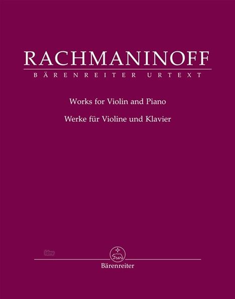 "RACHMANINOFF BÄRENREITER URTEXT. Works for Violin and Piano. Weinroter Hintergrund, schlicht und elegant."