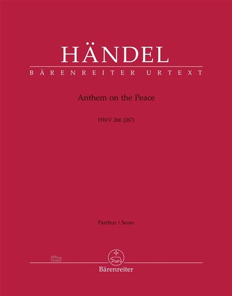 Text: "HÄNDEL", "Anthem on the Peace", "HWV 266 (267)", "Partitur / Score". Dunkelroter Hintergrund, "Bärenreiter Urtext" oben.