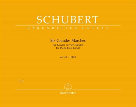 "Schubert: Six Grandes Marches für Klavier zu vier Händen, op. 40 – D 819. Oranger Hintergrund, Bärenreiter-Logo unten."