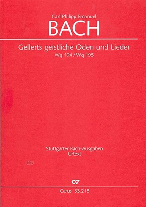 Carl Philipp Emanuel Bach: Geistliche Oden und Lieder (Gellert) BR-CPEB H 1 + H 4, Wq 194 + 195, Noten