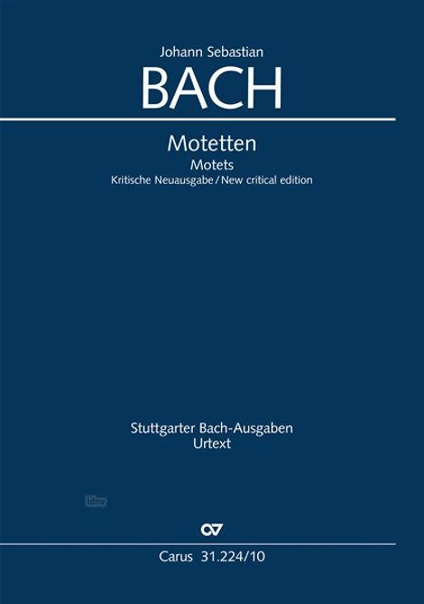 Johann Sebastian Bach: Sämtliche Motetten (ohne Bc), Noten