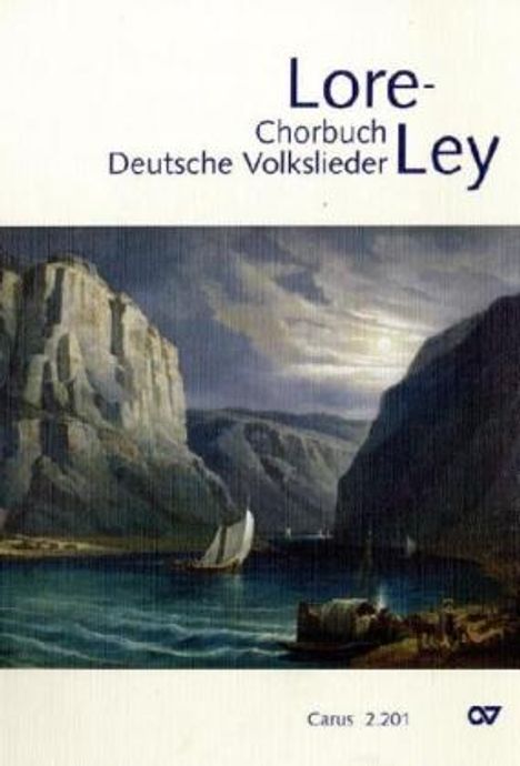 Lore-Ley, Chorbuch Deutsche Volkslieder. Bd.1, Noten