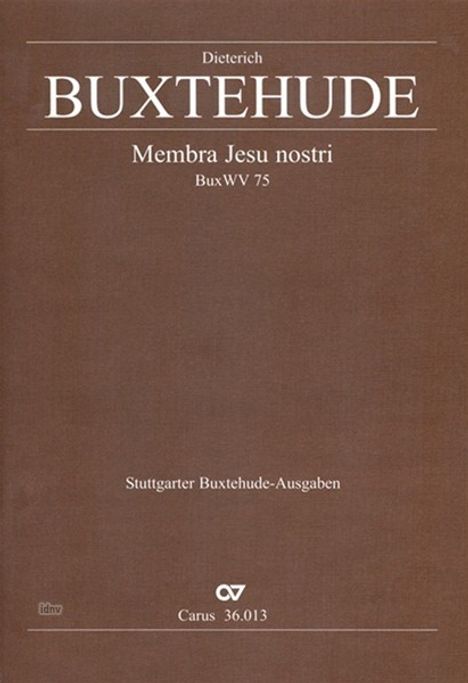 Dieterich Buxtehude: Buxtehude, Dieterich:Membra Jesu nostri BuxWV, Noten