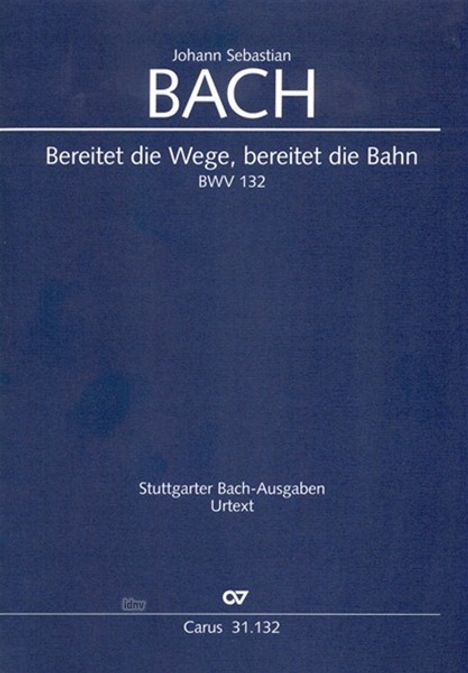 Johann Sebastian Bach: Bereitet die Wege, bereitet di, Noten