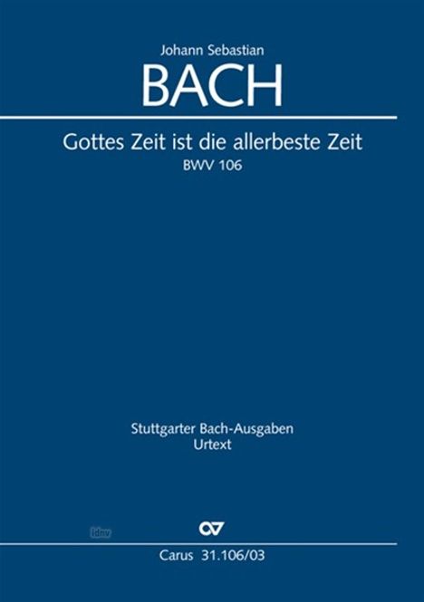 Gottes Zeit ist die allerbeste Zeit, Klavierauszug, Noten