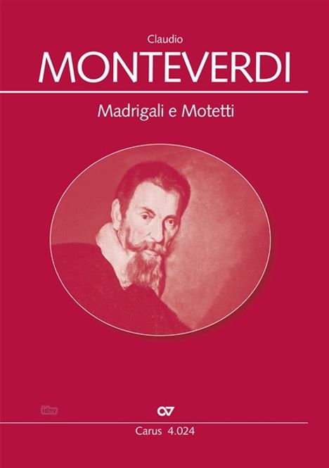 Claudio Monteverdi: Madrigali e Motetti. Chorbuch Monteverdi, Noten