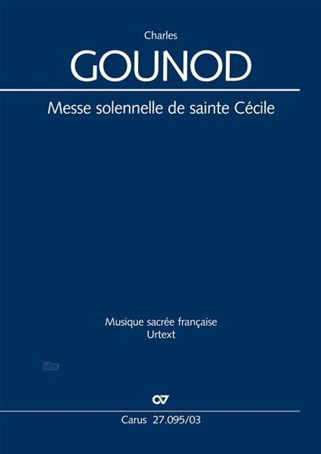 Charles Gounod: Messe solennelle de sainte Cécile CG 56, Noten