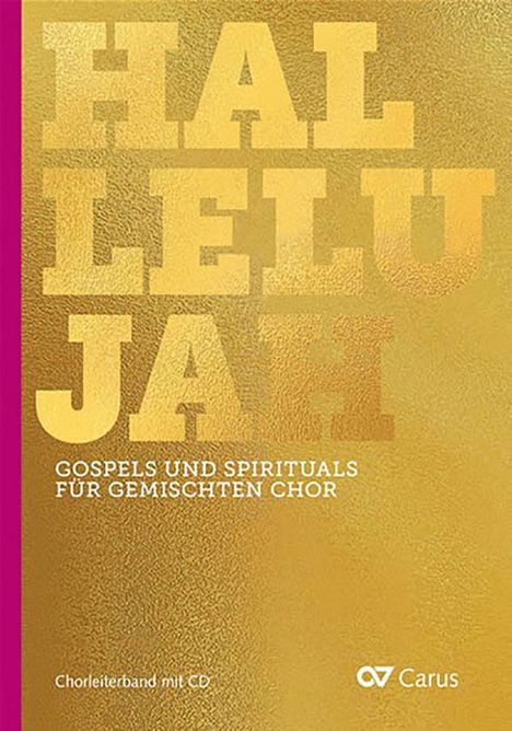 Anonymus: Hallelujah. Gospels und Spirituals für gemischten Chor, Noten
