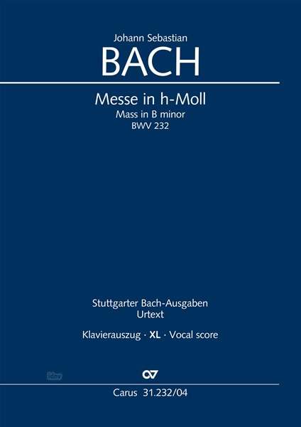Johann Sebastian Bach: Messe in h-Moll BWV 232, Noten