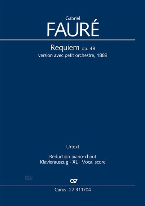 Gabriel Faure: Requiem. Fassung mit kleinem Orchester op. 48 (1889), Noten