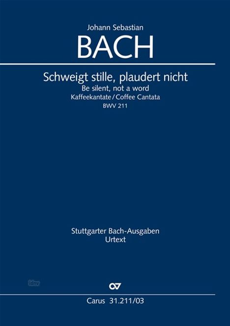 Bach, J: Schweigt stille, plaudert nicht (Klavierauszug), Buch