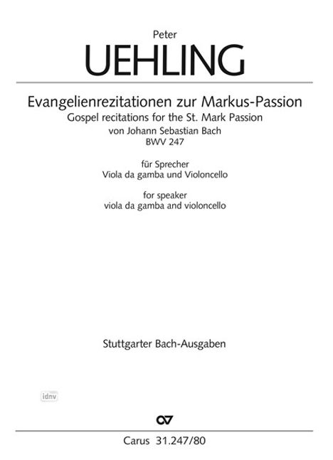 Peter Uehling: Evangelistenbericht zu Markus-Passion, Noten