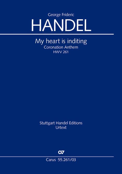 Georg Friedrich Händel (1685-1759): My heart is inditing. Coronation Anthem IV (Klavierauszug), Buch