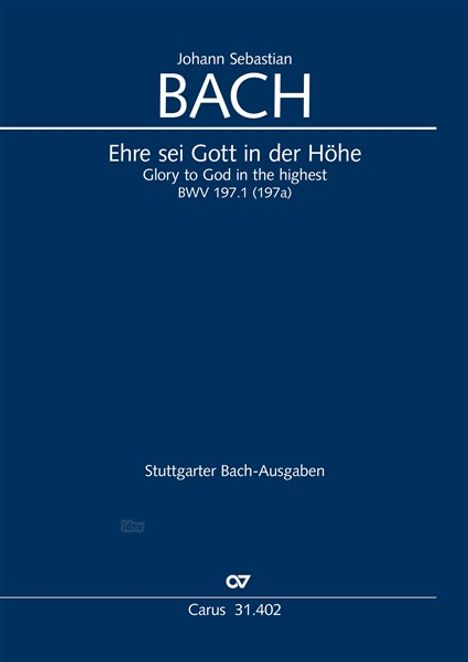 Ehre sei Gott in der Höhe BWV 197a / 197.1 (1728/1729), Noten