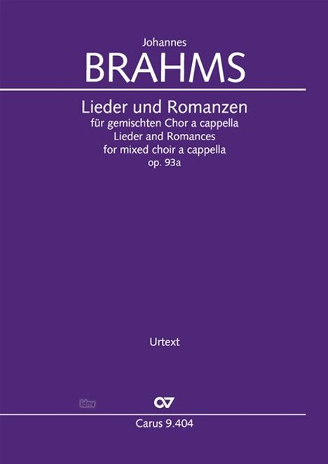 Johannes Brahms, Lieder und Romanzen, gemischter Chor a cappella, op. 93a. Urtext. Carus 9.404. Logo unten zentriert.