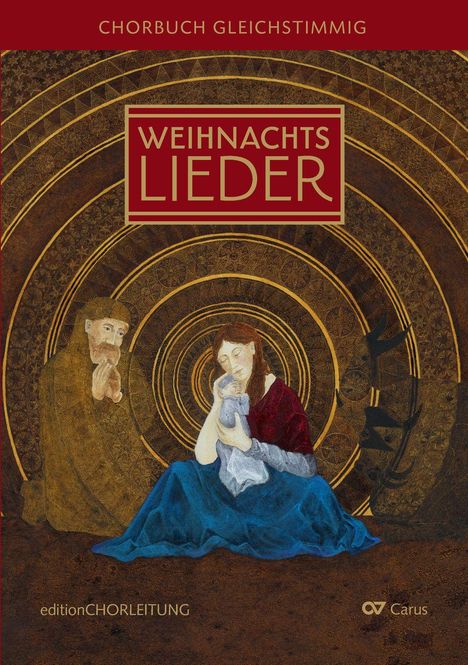 „Chorbuch Gleichstimmig: Weihnachtslieder.“ Illustration einer Frau mit Kind, der Hintergrund ist spiralförmig verziert.