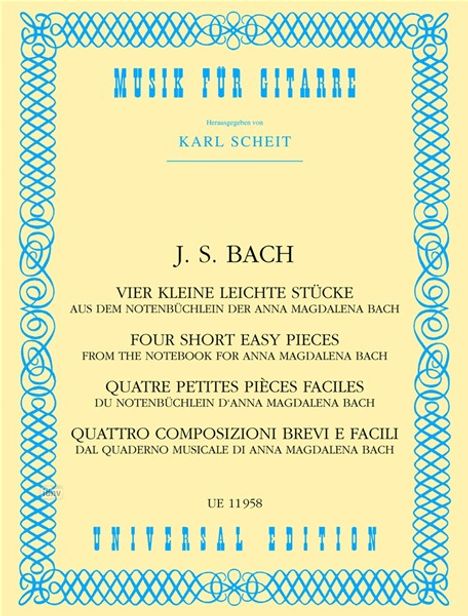 Johann Sebastian Bach: 4 kleine leichte Stücke für Gitarre, Noten