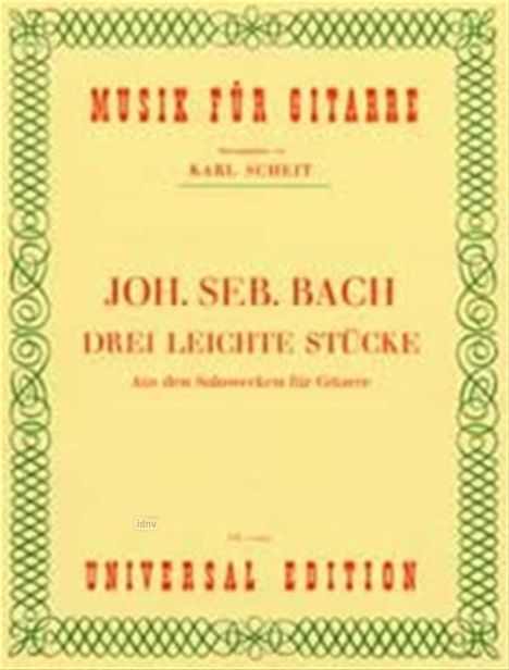 Johann Sebastian Bach: 3 Leichte Stücke für Gitarre, Noten