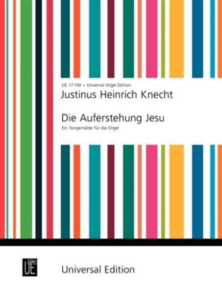 Justinus Heinrich Knecht: Die Auferstehung Jesu für Orgel, Noten