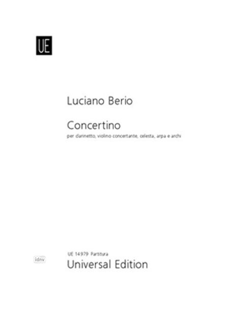 Luciano Berio: Concertino für Klarinette, Violine, Harfe, Celesta und Streicher (1949/1970), Noten