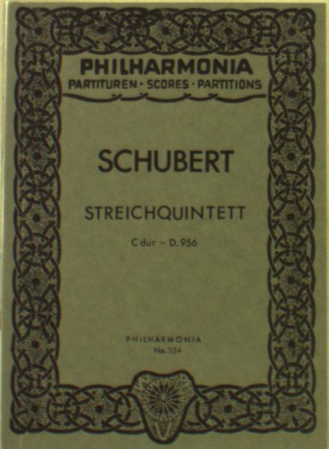 Franz Schubert: Streichquintett für Streichquintett C-Dur op. 163 D 956 (1828), Noten