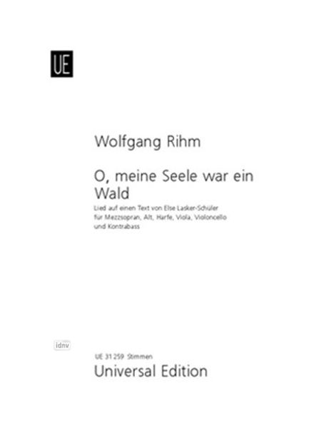 O, meine Seele war ein Wald für Mezzsopran, Alt, Harfe, Viola, Violoncello und Kontrabass (1994), Noten