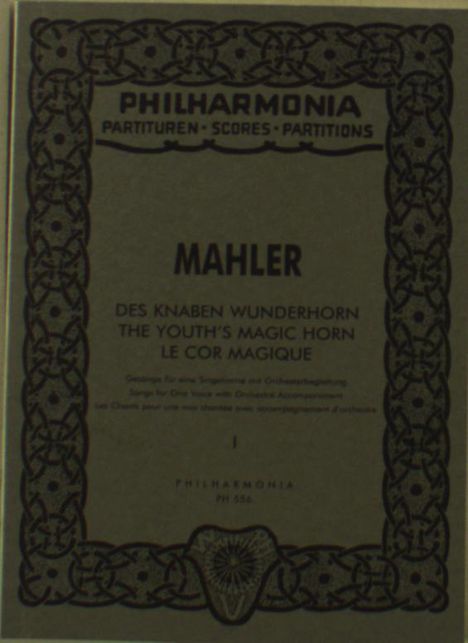 Gustav Mahler: Des Knaben Wunderhorn für Singstimme und Orchester (1892-1901), Noten