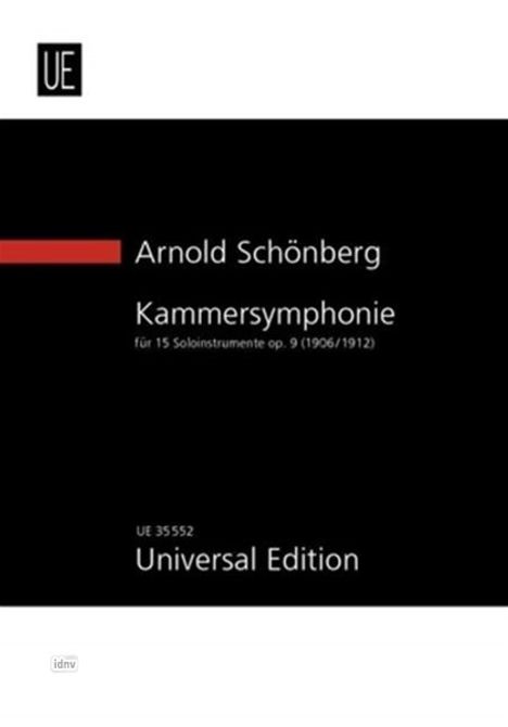 Arnold Schönberg: Kammersymphonie Nr. 1 für 15 Soloinstrumente für 15 Soloinstrumente Nr. 1 E-Dur op. 9 (1906/1912), Noten