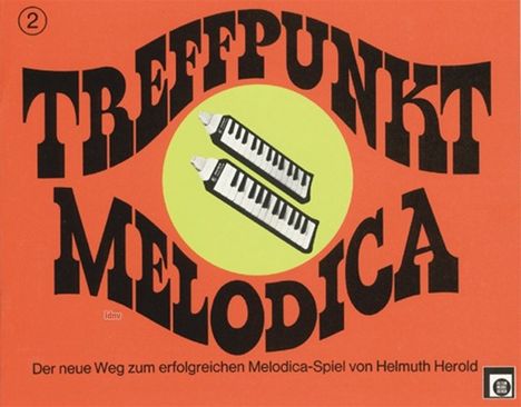 Helmuth Herold: Herold,H. /Bea:Herol:Treffpunkt...2 /SB /Melod /GH, Noten