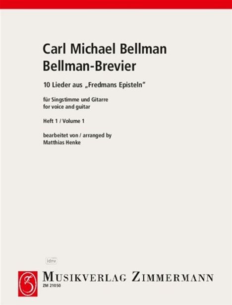 Carl Michael Bellman: Bellman-Brevier, Noten