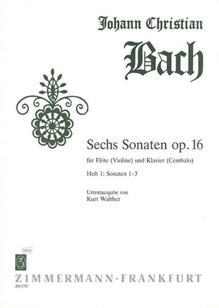 Johann Christian Bach: Sechs Sonaten, Nr. 1-3 op. 16, Noten